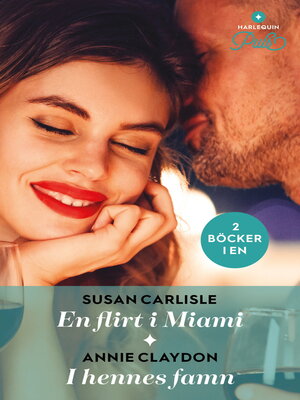 cover image of En flirt i Miami / I hennes famn